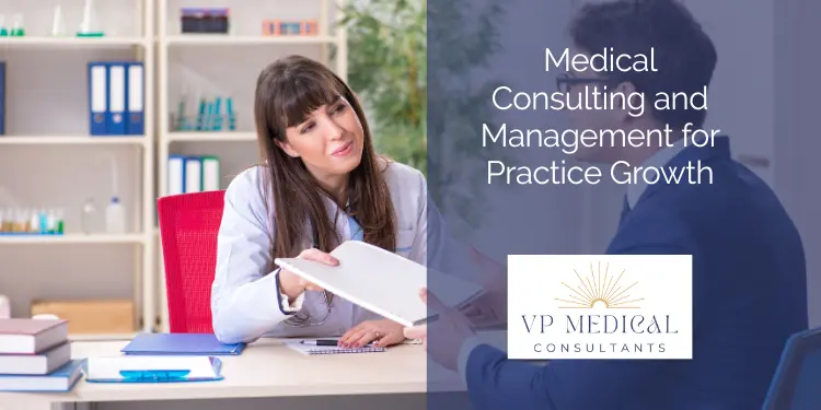 Medical Consulting and Management for Practice Growth