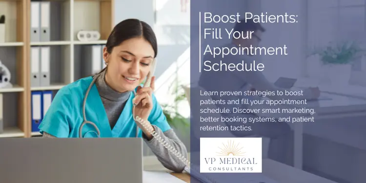 Boost Patients Fill Your Appointment Schedule