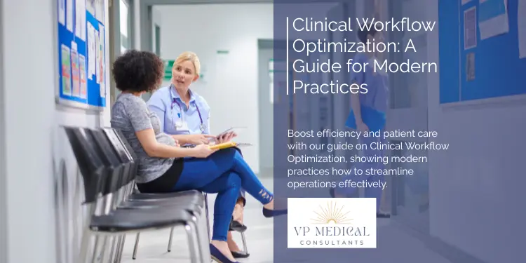 Clinical Workflow Optimization A Guide for Modern Practices